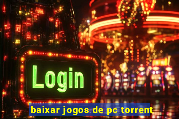 baixar jogos de pc torrent